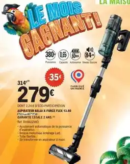 E.Leclerc Aspirateur balai + force flex 13.6 offre