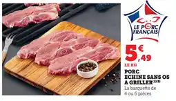 U Express Porc echine sans os a griller offre