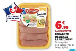 U Express LE GAULOIS Escalope de dinde offre