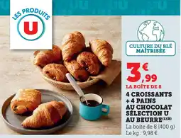 U Express 4 croissants + 4 pains au chocolat sélection u au beurre offre