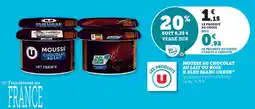 U Express Mousse au chocolat au lait ou noir u bleu blanc coeur offre