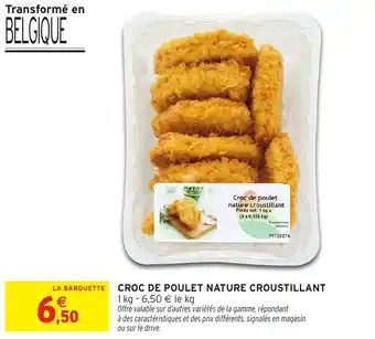Intermarché Croc de poulet nature croustillant offre