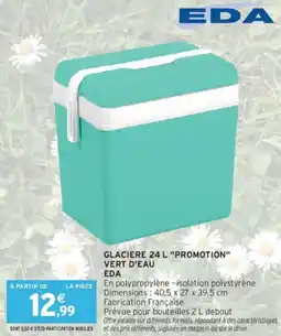 Intermarché Glaciere promotion vert d'eau eda offre