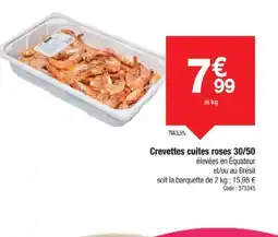 Promocash Crevettes cuites roses offre