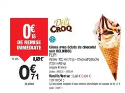 Promocash FLIPI Cônes avec éclats de chocolat noir offre