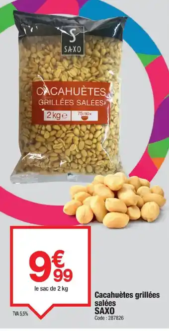 Promocash SAXO Cacahuètes grillées salées offre