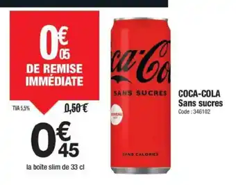 Promocash COCA-COLA Sans sucres offre