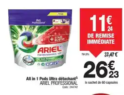 Promocash ARIEL PROFESSIONAL All in 1 Pods Ultra détachant offre