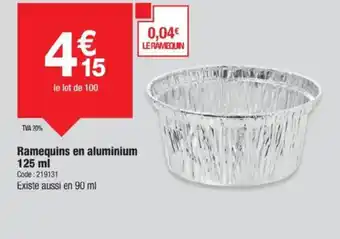 Promocash Ramequins en aluminium offre