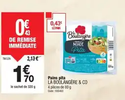 Promocash LA BOULANGÈRE & CO Pains pita offre