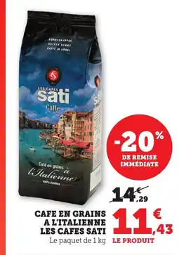 Bi1 SATI Cafe en grains a l'italienne les cafes offre