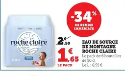 Bi1 ROCHE CLAIRE Eau de source de montage offre