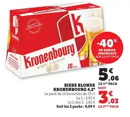 Bi1 KRONENBOURG Biere blonde offre