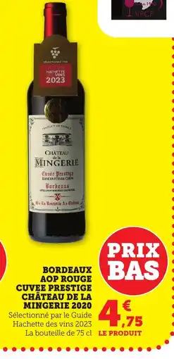 Bi1 CHÂTEAU DE LA MINGERIE 2020 Bordeaux aop rouge cuvee prestige offre