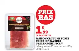 Bi1 JECA Jambon cru fume foret noire igp saveurs d'allemagne offre