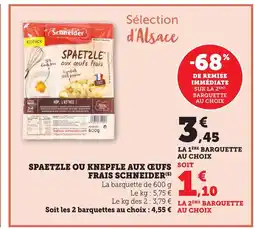 Bi1 SCHNEIDER Spaetzle ou knepfle aux oeufs frais offre