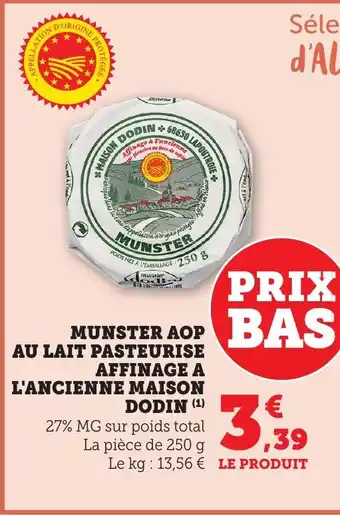 Bi1 Munster aop au lait pasteurise affinage a l'ancienne maison dodin offre