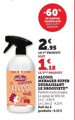 Bi1 LE DROGUISTE Alcool menager super degraissant offre