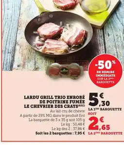 Bi1 Lardu grill trio enrobé de poitrine fumée offre