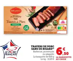 Bi1 BIGARD Travers de porc sans os offre