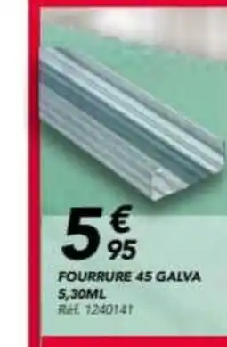 Les Briconautes Fourrure 45 galva offre