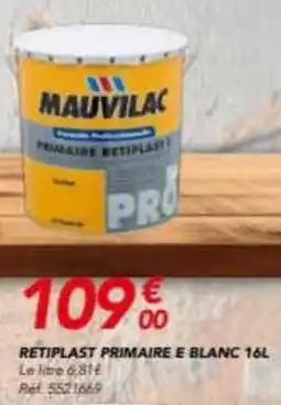 Les Briconautes Retiplast primaire e blanc offre