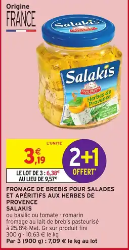 Intermarché SALAKIS fromage de brebis pour salades et apéritifs aux herbes de provence offre