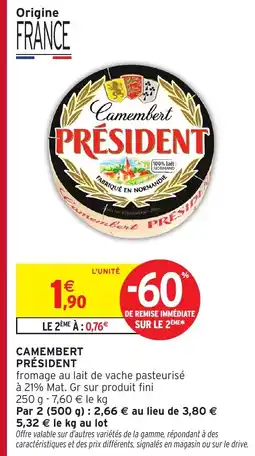 Intermarché PRÉSIDENT Camembert offre