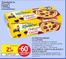 Intermarché LA LAITIÈRE Clafoutis cerises offre