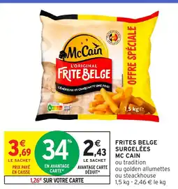 Intermarché MC CAIN Frites belge surgelées offre