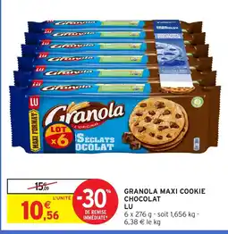 Intermarché LU Granola maxi cookie chocolat offre