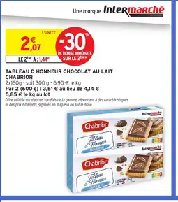 Intermarché CHABRIOR Tableau d honneur chocolat au lait offre