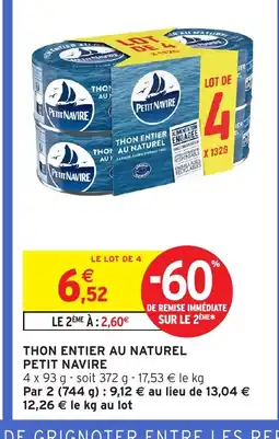 Intermarché PETIT NAVIRE Thon entier au naturel offre