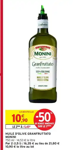 Intermarché MONINI Huile d'olive granfruttato offre