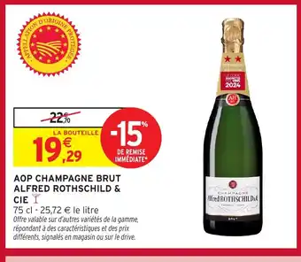 Intermarché ALFRED ROTHSCHILD & CIE Aop champagne brut offre