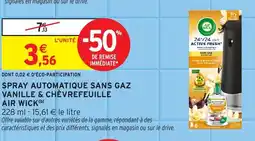 Intermarché AIR WICK Spray automatique sans gaz vanille & chèvrefeuille offre