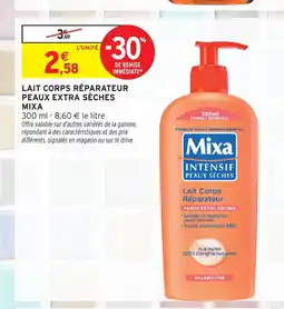 Intermarché MIXA Lait corps réparateur peaux extra sèches offre