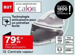BUT Centrale vapeur offre
