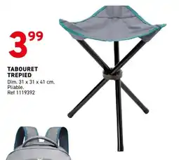 Trafic Tabouret trepied offre