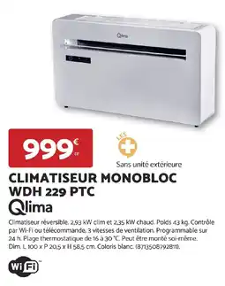 Bricomarché QLIMA Climatiseur monobloc wdh 229 ptc offre