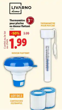 Lidl Livarno Thermomètre pour piscine ou doseur flottant offre