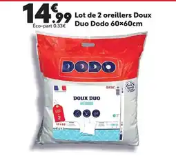 Maxi Bazar DODO Lot de 2 oreillers Doux Duo 60 x 60 cm offre