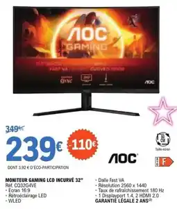 E.Leclerc Montieur gaming lcd incurvé 32 offre