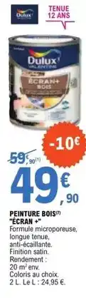 E.Leclerc Dulux - peinture bois écran offre