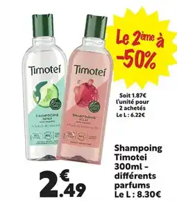 Maxi Bazar TIMOTEI Shampoing différents parfums offre