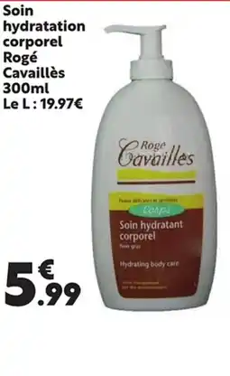 Maxi Bazar Soin hydratation corporel Rogé Cavaillès offre
