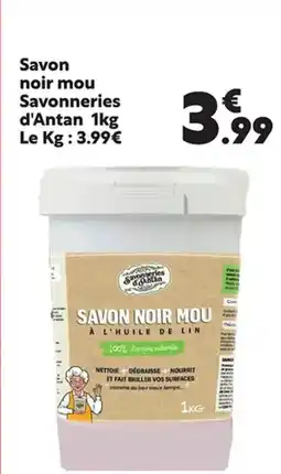 Maxi Bazar Savon noir mou Savonneries d'Antan offre