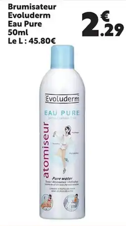 Maxi Bazar EVOLUDERM Brumisateur Eau Pure offre