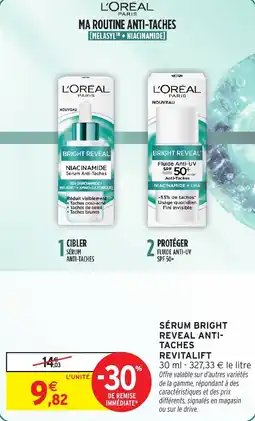 Intermarché L'ORÉAL sérum bright reveal anti- taches revitalift offre