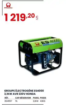Au Forum du Bâtiment PRAMAC Groupe électrogène es4000 3,1kw avr 230v honda offre